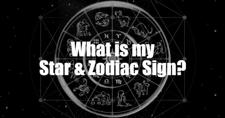 What is my Star & Zodiac Sign? – Horoscope Dates